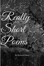 Really Short Poems