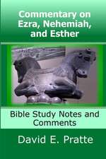 Commentary on Ezra, Nehemiah, and Esther