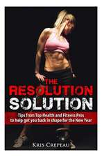 The Resolution Solution