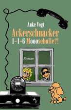 Ackerschnacker 1-1-6 Mooosebolle?!