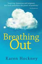 Breathing Out