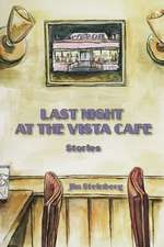 Last Night at the Vista Cafe