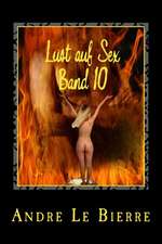 Lust Auf Sex - Band 10