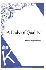 A Lady of Quality