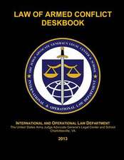 Law of Armed Conflict Deskbook