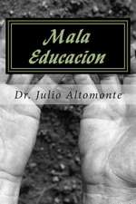 Mala Educacion