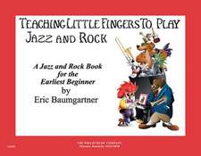 Teaching Little Fingers to Play Jazz and Rock - Book/CD