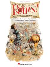 Something Rotten!: Vocal Selections