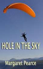 Hole in the Sky