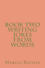 Book Two Writing Jokes from Words