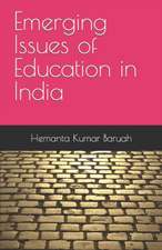 Emerging Issues of Education in India