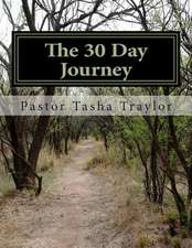 The 30 Day Journey