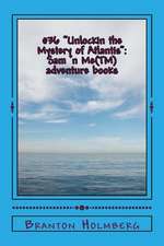 #36 Unlockin the Mystery of Atlantis