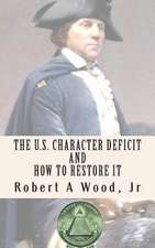 The U.S. Character Deficit and How to Restore It