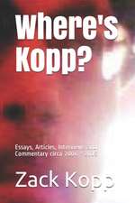 Where's Kopp?