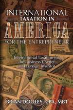 International Taxation in America for the Entrepreneur