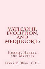 Vatican II, Evolution, and Medjugorje