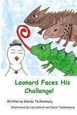 Leonard Faces His Challenge!