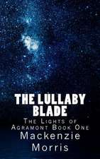 The Lullaby Blade