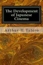 The Development of Japanese Cinema