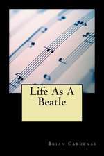 Life as a Beatle