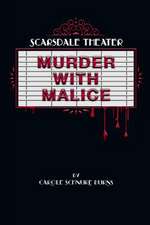 Murder with Malice