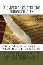 El Estado y Los Derechos Fundamentales