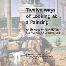 Twelve Ways of Looking at a Painting