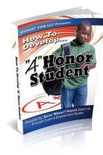 How to Develop a Honor Student