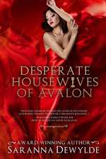 Desperate Housewives of Avalon