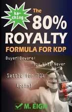 Ka-Ching! the 80% Royalty Formula for Kdp