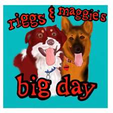 Riggs & Maggie's Big Day