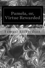 Pamela, Or, Virtue Rewarded