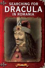 Searching for Dracula in Romania