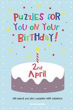 Puzzles for You on Your Birthday - 2nd April