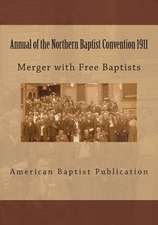 Annual of the Northern Baptist Convention 1911