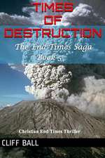 Times of Destruction