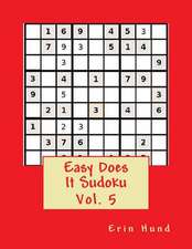 Easy Does It Sudoku Vol. 5