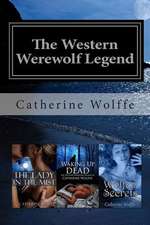 The Western Werewolf Legend (Books 1-3)