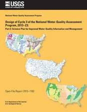 Design of Cycle 3 of the National Water- Quality Assessment Program, 2013?23