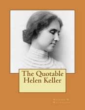 The Quotable Helen Keller