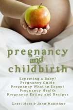 Pregnancy and Childbirth