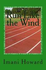 Run Like the Wind