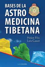 Bases de La Astromedicina Tibetana