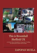 This Is Broomhall, Sheffield, UK