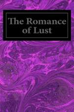 The Romance of Lust