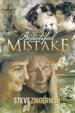 The Beautiful Mistake (2nd Ed)