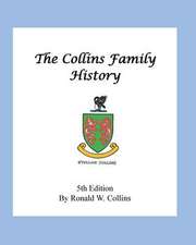 The Collins Family History