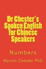 Dr Chester's Spoken English for Chinese Speakers