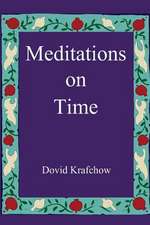 Meditations on Time